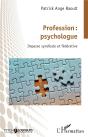 Profession : Psychologue - Impasse Syndicale Et Federative - Preview