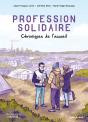 Profession Solidaire : Chroniques De L'Accueil - Preview