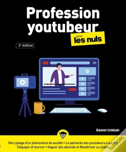 Capa do artigo Profession Youtubeur Pour Les Nuls (2e Édition)