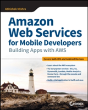 Professional Amazon Web Services For Mobile Developers - Preview