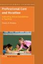 Professional Care And Vocation - Preview