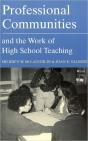 Professional Communities And The Work Of High School Teaching - Preview