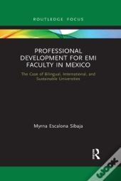 Professional Development For Emi Faculty In Mexico