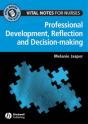 Professional Development, Reflection And Decision-Making For Nurses - Preview