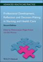 Professional Development, Reflection And Decision-Making In Nursing And Healthcare - Preview