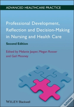 Capa do artigo Professional Development, Reflection And Decision-Making In Nursing And Healthcare
