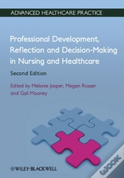 Capa do artigo Professional Development, Reflection And Decision-Making In Nursing And Healthcare