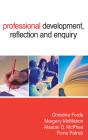 Professional Development, Reflection And Enquiry - Preview