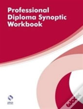 Professional Diploma Synoptic Workbook