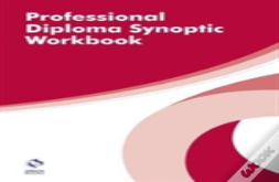 Professional Diploma Synoptic Workbook