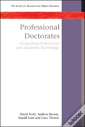Capa do artigo Professional Doctorates: Integrating Academic And Professional Knowledge