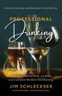 Professional Drinking: A Spirited Guide - Preview