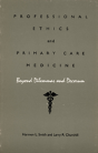 Professional Ethics And Primary Care Medicine - Preview