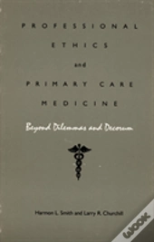 Professional Ethics And Primary Care Medicine
