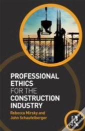 Professional Ethics For The Construction Industry