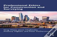 Professional Ethics In Construction And Surveying