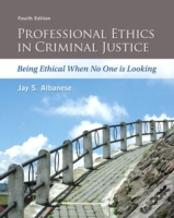 Professional Ethics In Criminal Justice