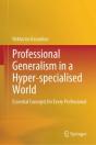 Professional Generalism In A Hyper-Specialised World - Preview