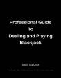 Professional Guide To Dealing And Playing Blackjack - Preview