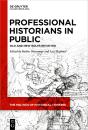 Professional Historians In Public - Preview