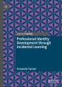 Professional Identity Development Through Incidental Learning - Preview