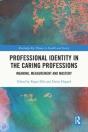 Professional Identity In The Caring Professions - Preview