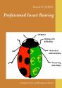 Professional Insect Rearing - Strategical Points And Management Method - Preview