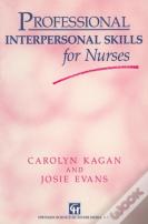 Professional Interpersonal Skills For Nurses