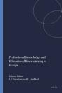 Professional Knowledge And Educational Restructuring In Europe - Preview