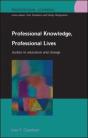 Professional Knowledge, Professional Lives - Preview