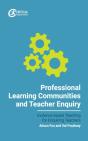 Professional Learning Communities And Teacher Enquiry - Preview