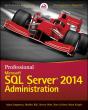 Professional Microsoft Sql Server 2014 Administration - Preview