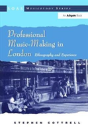 Professional Music-Making In London - Preview