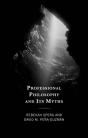 Professional Philosophy And Its Myths - Preview