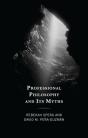 Professional Philosophy And Its Myths - Preview