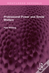 Professional Power And Social Welfare