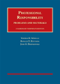 Professional Responsibility, Problems And Materials, Unabridged - Casebookplus - Preview