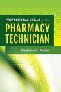 Professional Skills For The Pharmacy Technician - Preview