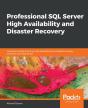 Professional Sql Server High Availability And Disaster Recovery - Preview