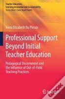Professional Support Beyond Initial Teacher Education