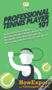 Professional Tennis Player 101