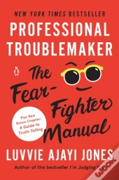 Professional Troublemaker