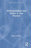 Professionalism And Values In Law Practice