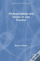 Professionalism And Values In Law Practice