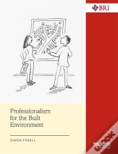 Professionalism For The Built Environment