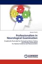Professionalism In Neurological Examination - Preview