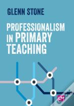 Professionalism In Primary Teaching