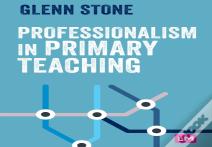 Professionalism In Primary Teaching
