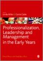 Professionalization, Leadership And Management In The Early Years - Preview