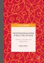Professionalizing Public Relations - Preview